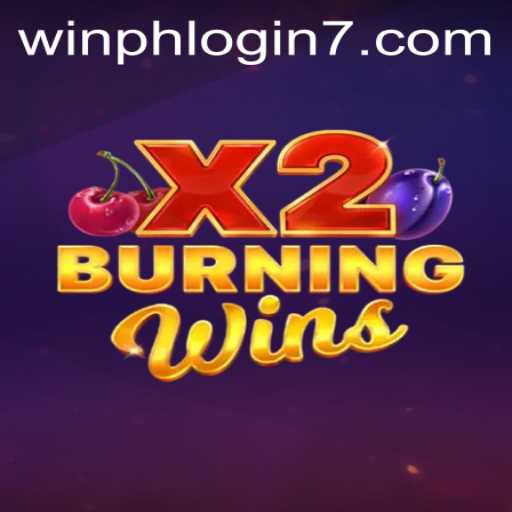 Discover the Thrills of BurningWinsX2: A Comprehensive Guide