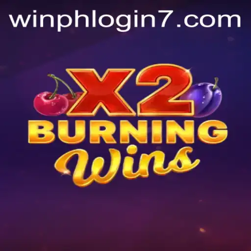 Discover the Thrills of BurningWinsX2: A Comprehensive Guide