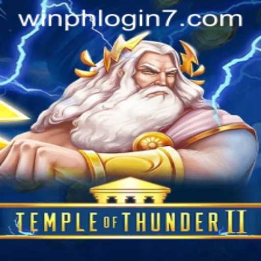 Temple of Thunder II: An Epic Gaming Adventure with WinPH Login